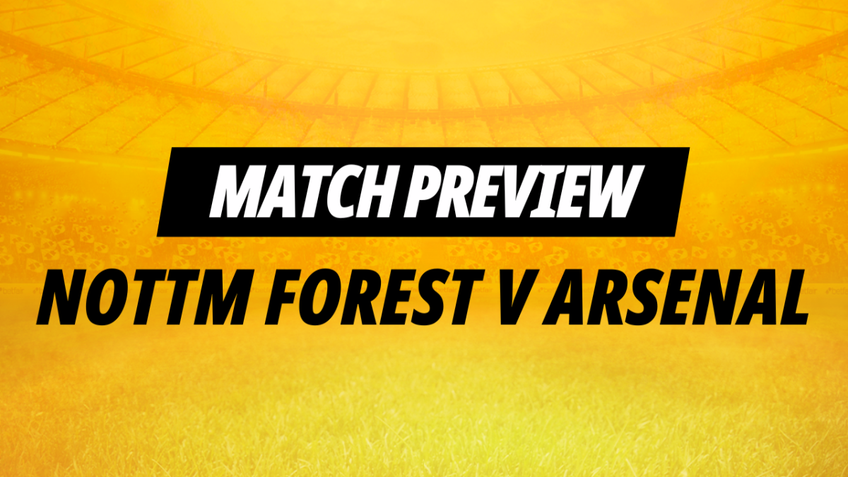 Nottingham Forest v Arsenal tips and predictions